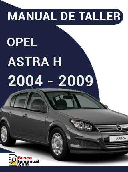 Manual de Taller Opel Astra H 2004-2009