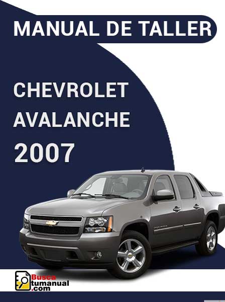 Manual de Taller Chevrolet Avalanche 2007
