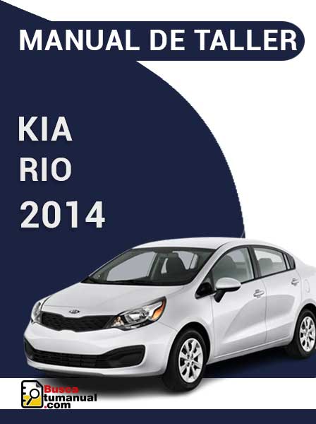 Manual de Taller Kia Rio 2014