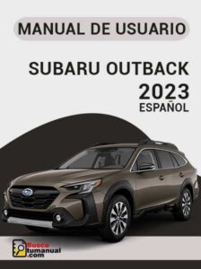 Manual de Usuario Subaru Outback 2023 Español – BuscaTuManual