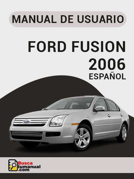 Manual de Usuario Ford Fusion 2006 Español